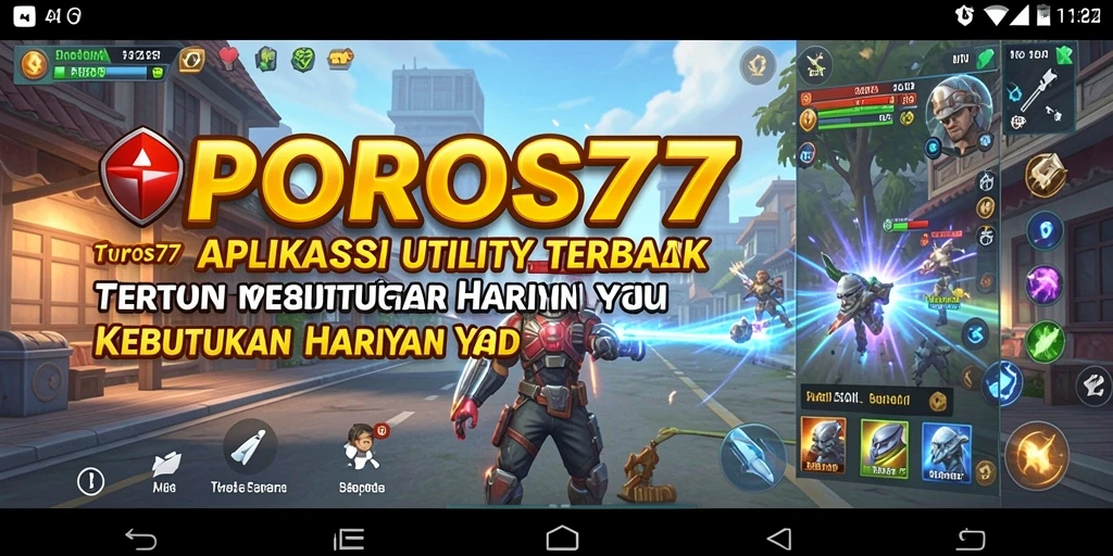 Tampilan utama POROS77 dengan fitur Utility yang efektif.
